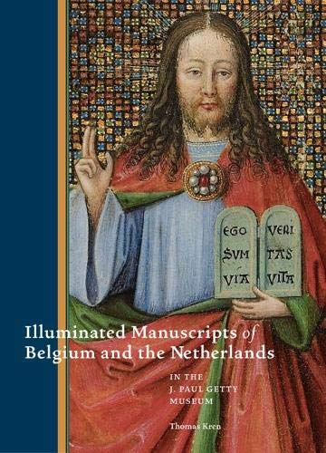 Illuminated Manuscripts From Belgium and the Netherlands in the J. Paul Getty Museum (Getty Publications – (Yale))