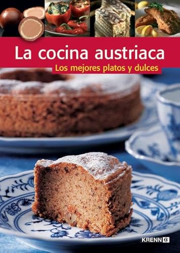 La cocina austriaca: Los mejores platos y dulces (Österreichische Küche)