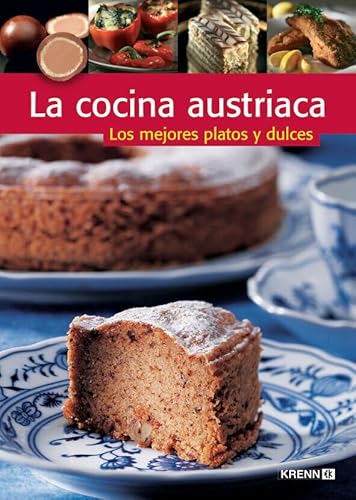 La cocina austriaca: Los mejores platos y dulces (Österreichische Küche) von Krenn, Hubert Verlag