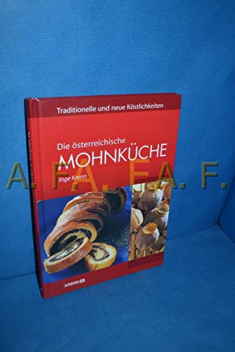 Die österreichische Mohnküche: Traditionelle und neue Köstlichkeiten