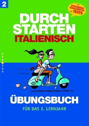 Durchstarten - Italienisch - Neubearbeitung: 2. Lernjahr - Dein Übungsbuch: Übungsbuch mit Lösungen