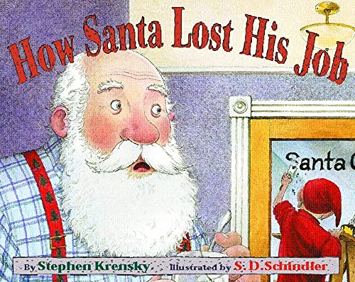 How Santa Lost His Job How Santa Lost His Job
