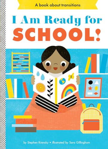 I Am Ready for School!: A Board Book (Empowerment)