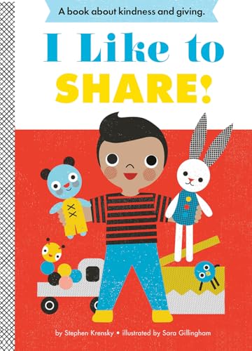 I Like to Share!: A Board Book (Empowerment)