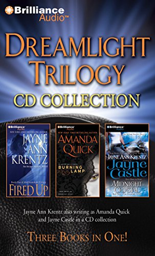 Dreamlight Trilogy CD Collection: Fired Up / Burning Lamp / Midnight Crystal Dreamlight Trilogy CD Collection: Fired Up / Burning Lamp / Midnight Crystal