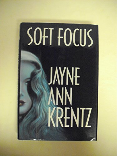 Soft Focus Soft Focus