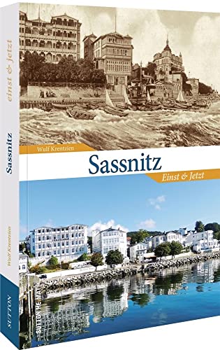 Sassnitz: Einst und Jetzt von Sutton