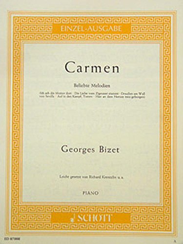 Carmen: Beliebte Melodien leicht gesetzt. Klavier.: Easy book of popular melodies. piano. (Edition Schott Einzelausgabe)