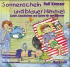 Sonnenschein und blauer Himmel, m. CD-Audio