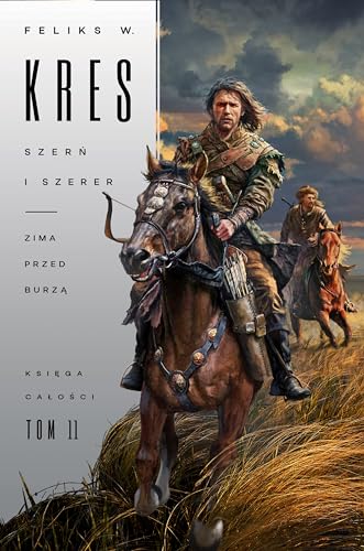 Szerń i Szerer.: Zima przed burzą. Księga Całości. Tom 11