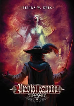 Zjednoczone Królestwa (1) (Piekło i Szpada Cykl Zjednoczone Królestwa Tom 1, Band 1) von Vesper