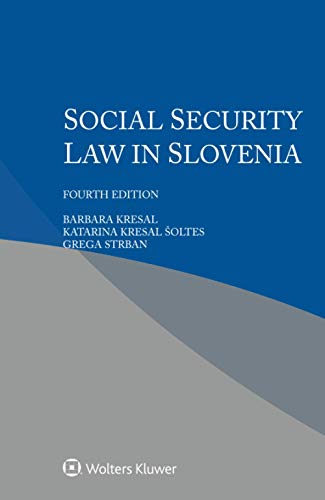 Social Security Law in Slovenia von Kluwer Law International