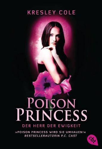 Poison Princess - Der Herr der Ewigkeit: Band 2 von cbt