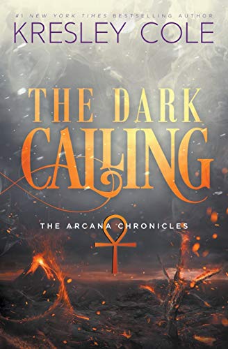 The Dark Calling (The Arcana Chronicles, Band 6) von Valkyrie Press