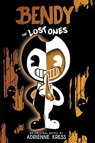 The Lost Ones: An Afk Novel (Bendy, 2) von Scholastic