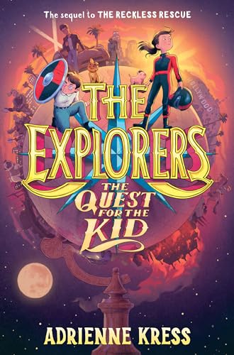 The Explorers: The Quest for the Kid