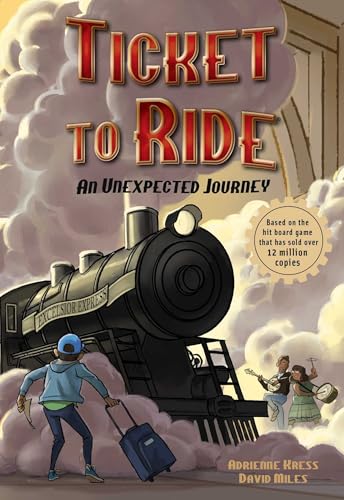 Ticket to Ride™ : An Unexpected Journey (Volume 1) von Andrews McMeel Publishing