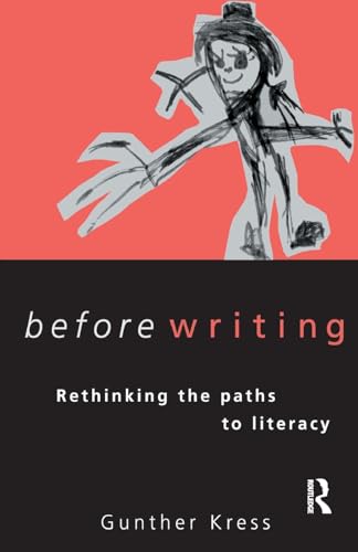 Before Writing: Rethinking the Paths to Literacy von Routledge