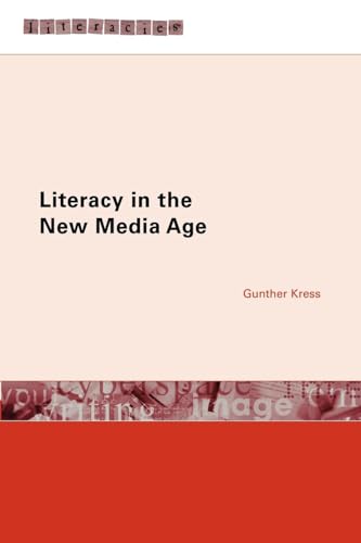 Literacy in the New Media Age (Literacies) von Routledge