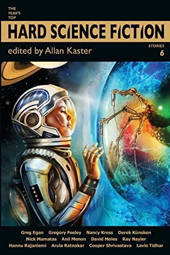 The Year's Top Hard Science Fiction Stories 6 von Infinivox