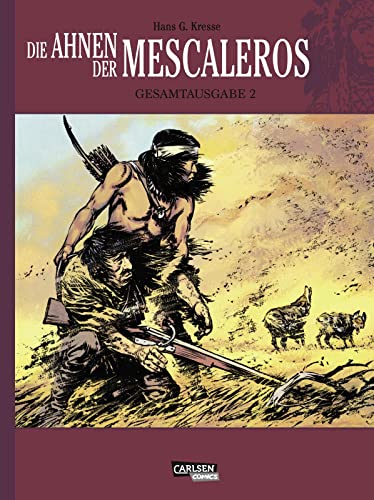 Die Ahnen der Mescaleros 2 (2) von Carlsen Comics