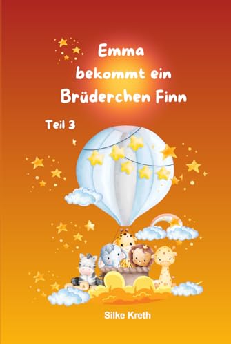 Emma bekommt ein Brüderchen Finn von Independently published