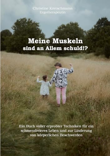 Meine Muskeln sind an Allem schuld!? von BoD – Books on Demand