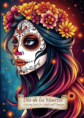 Día de los Muertos - Malbuch: Coloring Book for Adult and Teenager von Independently published