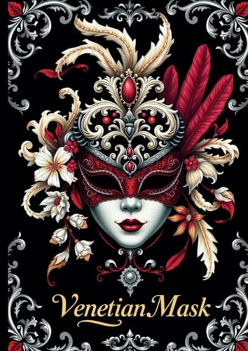 Venetian Mask: Coloring Book - For Adult and Teenager von Independently published