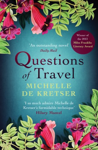Questions of Travel: Miles Franklin Literary Award 2013 von Allen & Unwin
