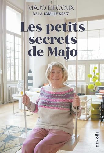 Les petits secrets de Majo Les petits secrets de Majo von DENOEL