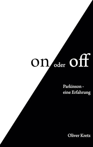 On oder off: Parkinson - eine Erfahrung von Book on Demand