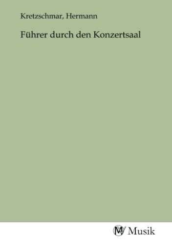Führer durch den Konzertsaal