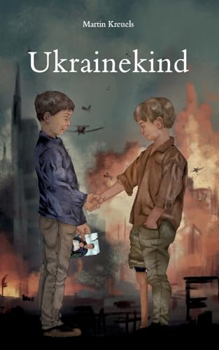Ukrainekind: Kriegsmonate, die mein Leben prägen werden
