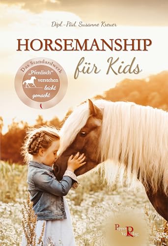 Horsemanship für Kids: Pferdisch verstehen leicht gemacht