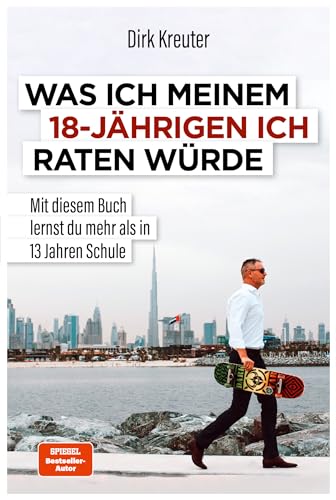 Was ich meinem 18-jährigen Ich raten würde: Mit diesem Buch lernst du mehr als in 13 Jahren Schule von FinanzBuch Verlag