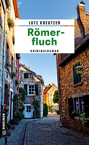 Römerfluch: Kriminalroman (Hauptkommissar Josef Straubinger)