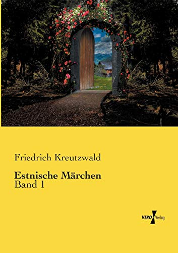Estnische Maerchen: Band 1 Estnische Maerchen: Band 1 von Vero Verlag
