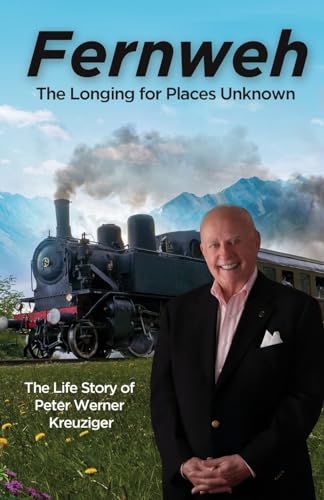 Fernweh: The Longing for Places Unknown von GWN Publishing, LLC