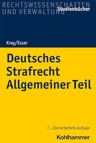 Deutsches Strafrecht Allgemeiner Teil (Studienbücher Rechtswissenschaft)