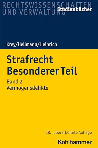 Strafrecht Besonderer Teil: Band 2: Vermögensdelikte (Studienbücher Rechtswissenschaft, Band 2) von Kohlhammer W.