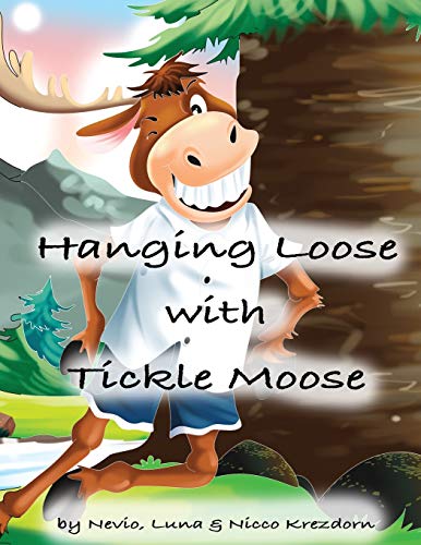 The Tickle Moose
