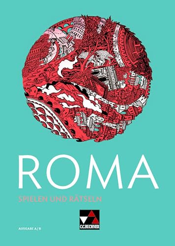 Roma A / ROMA Spielen und Rätseln: Zu den Lektionen 1-13 (Roma B)