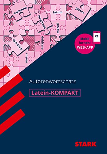 STARK Latein-KOMPAKT - Autorenwortschatz von Stark Verlag GmbH