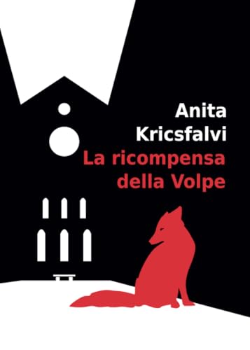 La ricompensa della Volpe von Youcanprint