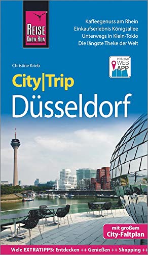 Reise Know-How CityTrip Düsseldorf: Reiseführer mit Stadtplan und kostenloser Web-App