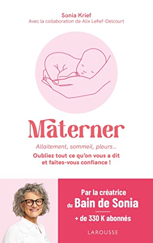 Materner: Allaitement, sommeil, pleurs... Oubliez tout ce qu'on vous a dit et faites-vous confiance !