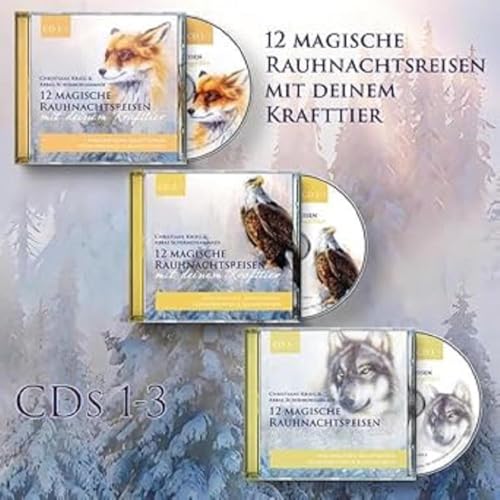 12 magische Rauhnachtsreisen mit deinem Krafttier - CDs 1-3 im Set