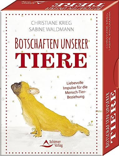 Botschaften unserer Tiere - Liebevolle Impulse für die Mensch-Tier-Beziehung: - Set mit Buch und 40 Karten Botschaften unserer Tiere - Liebevolle Impulse für die Mensch-Tier-Beziehung: - Set mit Buch und 40 Karten