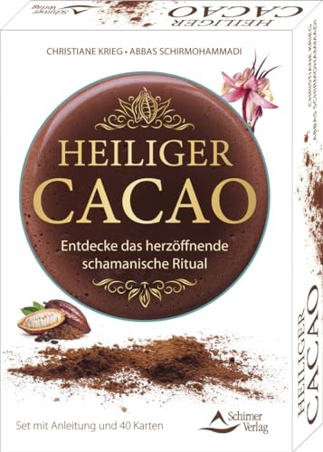 Heiliger Cacao - Entdecke das herzöffnende schamanische Ritual: Set mit Anleitung und 40 Karten von Schirner Verlag